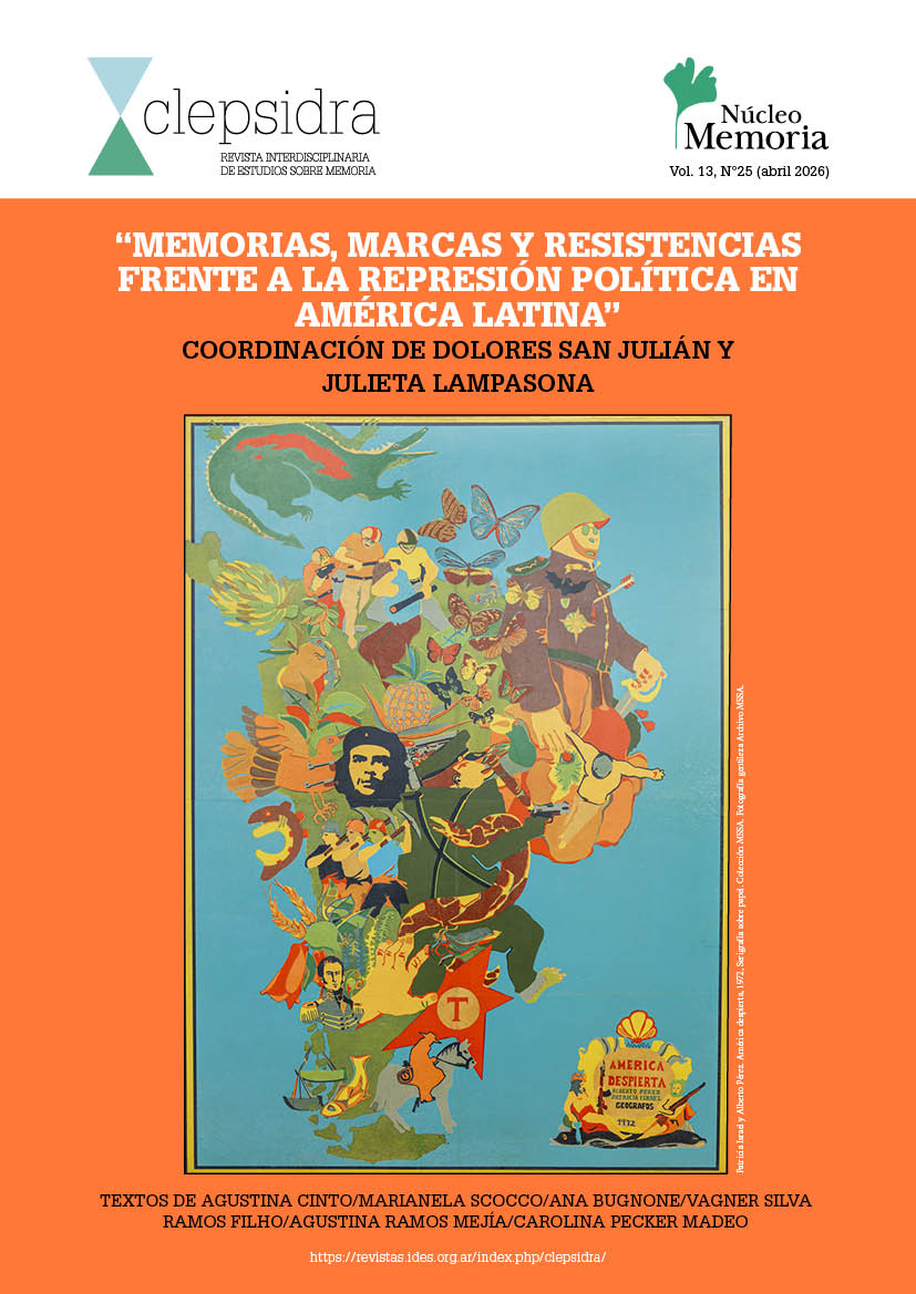 					Ver Vol. 13 Núm. 25 (2026): "Memorias, marcas y resistencias frente a la represión política en América Latina"
				